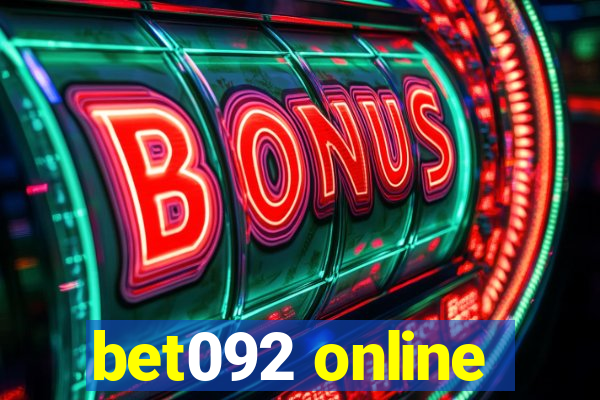 bet092 online